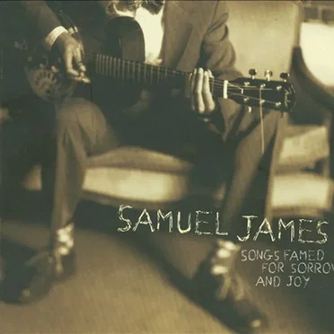 Songs Famed for Sorrow and Joy