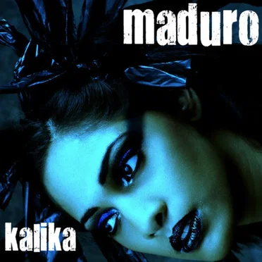 Kalika by Maduro - album cover