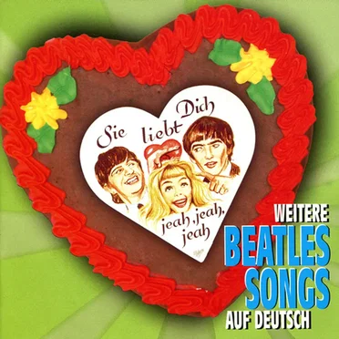 Sie liebt Dich: Weitere Beatles Songs auf Deutsch by Various Artists - album cover