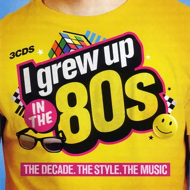 I Grew Up in the 80s by Various Artists - album cover