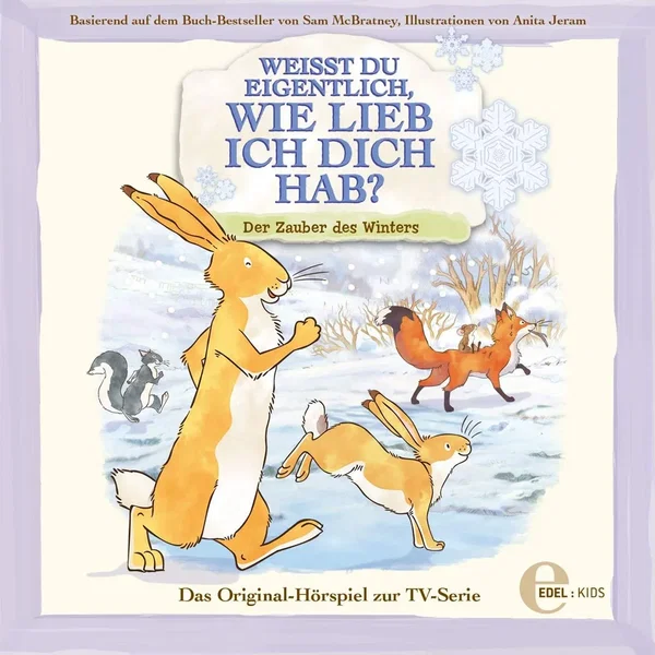 Weisst du eigentlich, wie lieb ich dich hab? Der Zauber des Winters