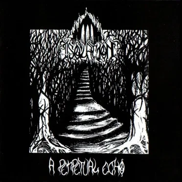 A Perpetual Echo by Isolation - album cover