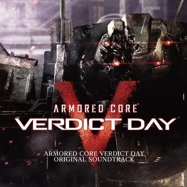 ARMORED CORE VERDICT DAY ORIGINAL SOUNDTRACK