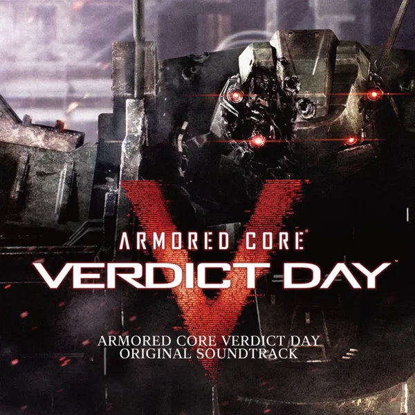 ARMORED CORE VERDICT DAY ORIGINAL SOUNDTRACK
