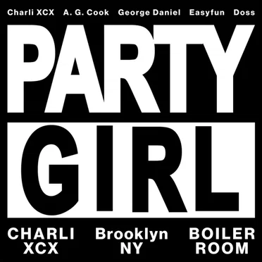 Boiler Room & Charli XCX Presents PARTYGIRL