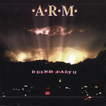 Blind Faith by ·A·R·M· - album cover