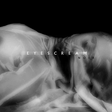 Noir by EyeScream - album cover