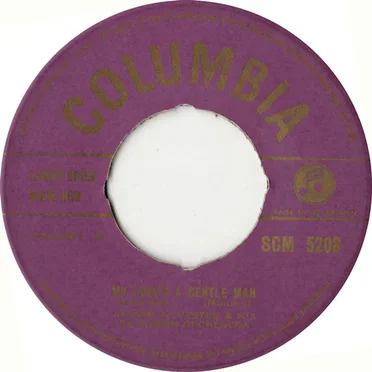My Love's a Gentleman / Something Happened to My Heart