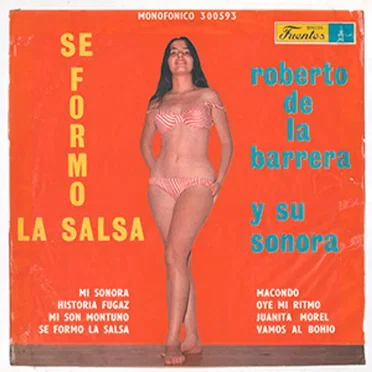 ¡Se formó la salsa! by Roberto de la Barrera y su Sonora - album cover