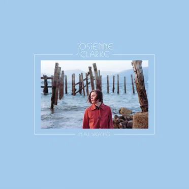 In All Weather by Josienne Clarke - album cover