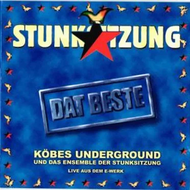 Stunksitzung - Dat Beste by Köbes Underground - album cover