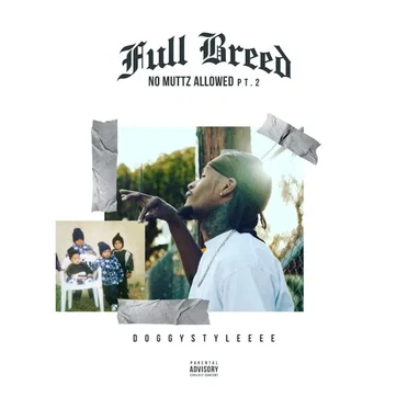 No Muttz Allowed Pt. 2, Full Breed by DoggyStyleeee - album cover