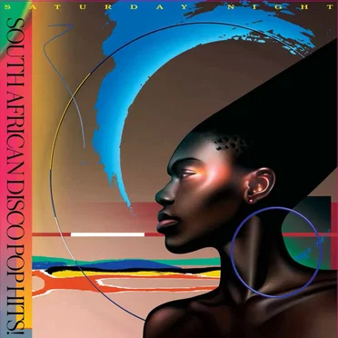 Saturday Night - South African Disco Pop Hits - 1981 to 1987 by Various Artists - album cover