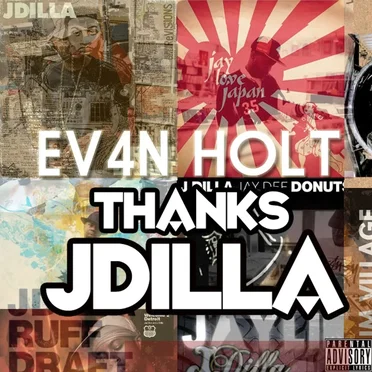 Thanks Dilla by Ev4n Holt - album cover