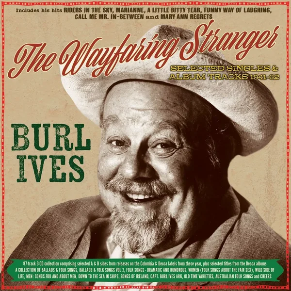 The Wayfaring Stranger: Selected Singles & Album Tracks 1941–62