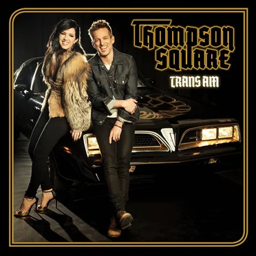 Trans Am by Thompson Square - album cover