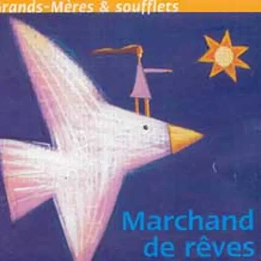 Marchands de rêves