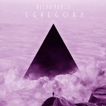 Egrégora by Bicho Pablo - album cover