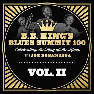 B.B. King’s Blues Summit 100, Vol. II
