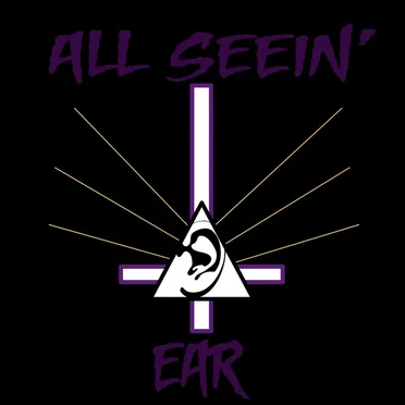 All Seein' Ear