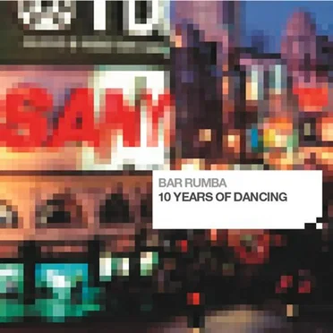 Bar Rumba 10 Years Of Dancing by Various Artists - album cover