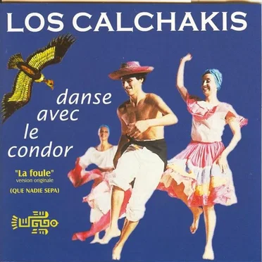 Danse Avec Le Condor