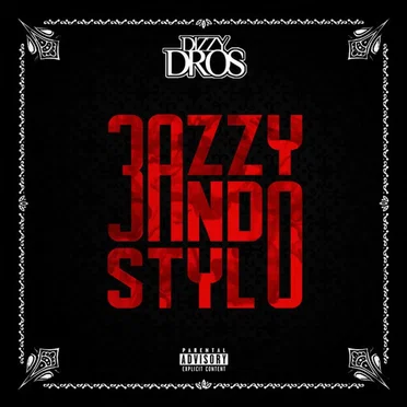 3azzy 3ando Stylo by Dizzy DROS - album cover