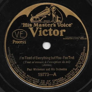 I'm Tired of Everything but You / The Rhythm Rag