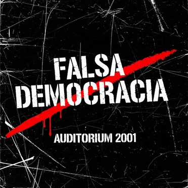 En vivo @ Auditorium (2001) by Falsa Democracia - album cover