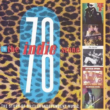 The Indie Scene 78: The Story of British Independent Music by Various Artists - album cover