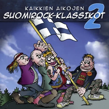 Kaikkien aikojen suomirock-klassikot 2 by Various Artists - album cover