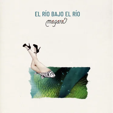 El río bajo el río
