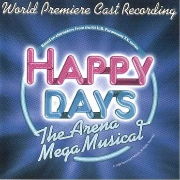 Happy Days: The Arena Mega Musical by Various Artists - album cover