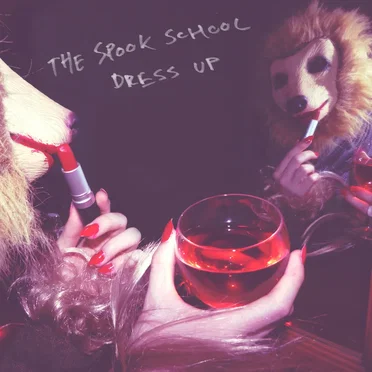 Dress Up by The Spook School - album cover