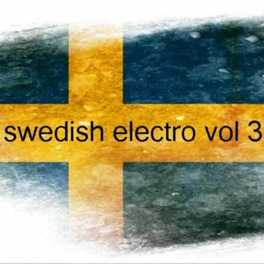 Swedish Electro, Volume 3 by Various Artists - album cover