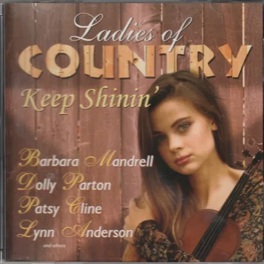 Ladies of Country, Keep Shinin’ by Various Artists - album cover
