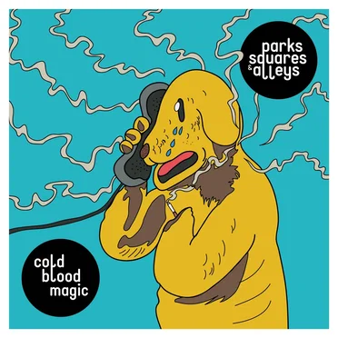 Cold Blood Magic by Parks, Squares and Alleys - album cover