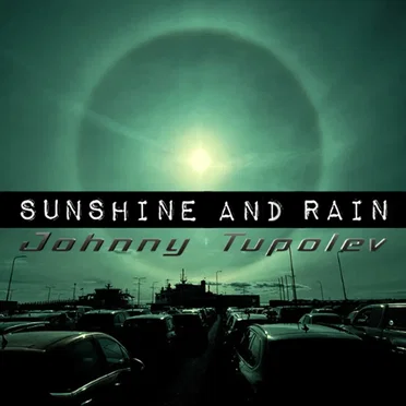 Sunshine and Rain
