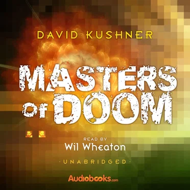 Masters of Doom: How Two Guys Created an Empire and Transformed Pop Culture by David Kushner - album cover