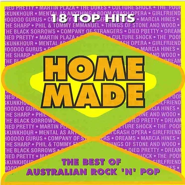 Home Made: The Best Of Australian Rock'N'Pop by Various Artists - album cover