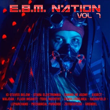 E.B.M. Nation Vol 7 by Various Artists - album cover