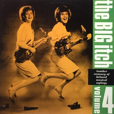 The Big Itch, Volume 4: Another Treasury Of Beloved Musical Stylings by Various Artists - album cover