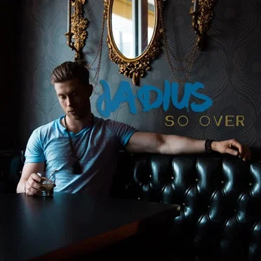 So Over by Jadius - album cover