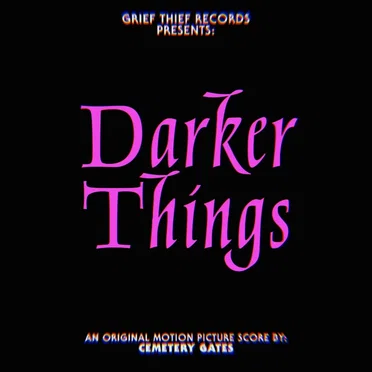 Darker Things