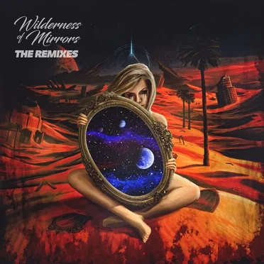 Wilderness of Mirrors (The Remixes)