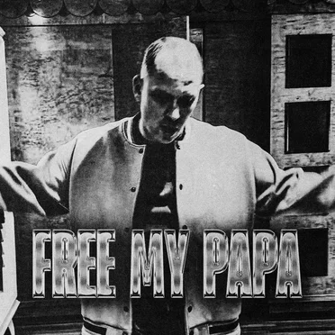 FREE MY PAPA
