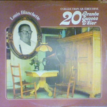 Collection Québécoise : 20 Grands Succès D'Hier