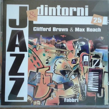 Clifford Brown and Max Roach: New York