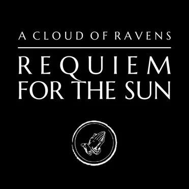 Requiem for the Sun by A Cloud of Ravens - album cover