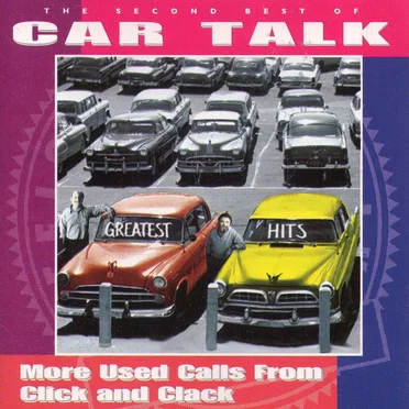 The Second Best of Car Talk by Tom & Ray Magliozzi - album cover